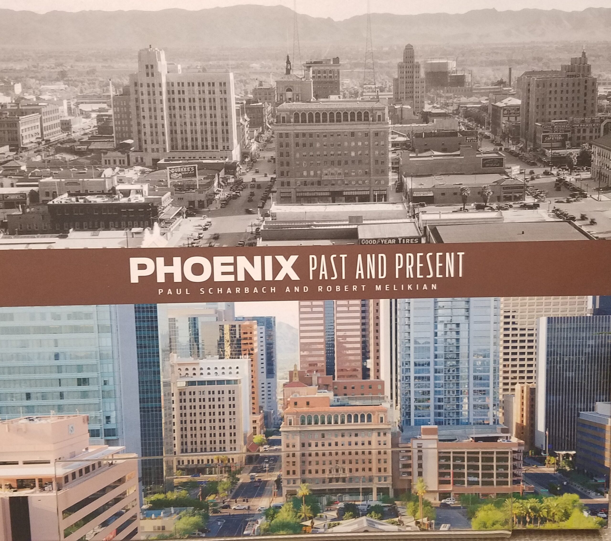 Phoenix Past and Present